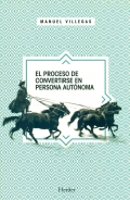 El proceso de convertirse en persona autnoma.