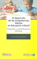 El desarrollo de las competencias bsicas en Educacin Infantil. Propuestas y ejemplificaciones didcticas. 