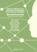 Protocolo unificado para el tratamiento transdiagnstico de los trastornos emocionales. Manual del paciente