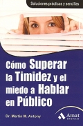 Cmo superar la timidez y el miedo a hablar en pblico. Soluciones prcticas y sencillas para conseguirlo.