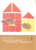 Direccin y gestin de residencias geritricas.