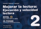 Coleccin estimular y aprender. Mejorar la lectura: ejecucin y velocidad lectora. Nivel 2.