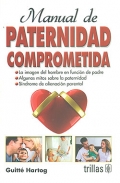 Manual de paternidad comprometida.