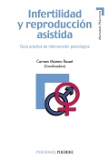 Infertilidad y reproduccin asistida. Gua prctica de intervencin psicolgica