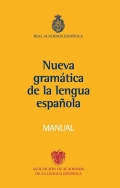 Manual de la nueva gramtica de la lengua espaola.