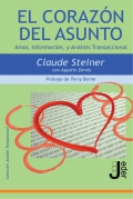 El corazn del asunto. Amor, Informacin y Anlisis Transaccional