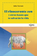 El rinoceronte zen y otros koans que te salvarn la vida