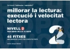 Collecci Estimular i aprendre. Millorar la lectura: execuci i velocitat lectora 2, nivell 2. Per nens de 8 a 12 anys.