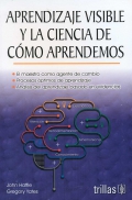 Aprendizaje visible y la ciencia de cmo aprendemos