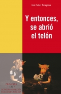 Y entonces, se abri el teln.