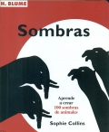 Sombras. Aprende a crear 100 sombras de animales