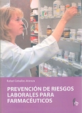 Prevencin de riesgos laborales para farmacuticos.