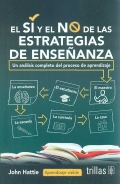 El s y el no de las estrategias de enseanza. Un anlisis completo del proceso de aprendizaje