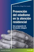 Prevenci�n del edadismo en la atenci�n residencial.Una propuesta de formaci�n integral