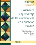 Enseanza y aprendizaje de las matemticas en educacin primaria.