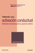 Tratando con... activacin conductual. Habilidades teraputicas para su puesta en prctica