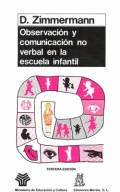 Observacin y comunicacin no verbal en la escuela infantil.