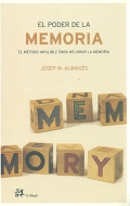 El poder de la memoria. El mtodo infalible para mejorar la memoria.