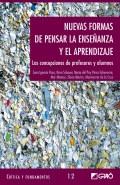 Nuevas formas de pensar la enseanza y el aprendizaje. Las concepciones de profesores y alumnos.