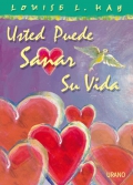 Usted puede sanar su vida (Urano)