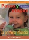 Pasos y etapas de 1 a 3 aos. La primera infancia