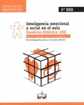 Inteligencia emocional y social en el aula. Cuaderno Didctico ( III ). Taller II: Autogestin y gestin de las relaciones.