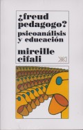 Freud pedagogo? Psicoanlisis y educacin