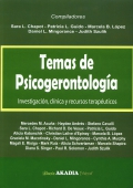 Temas de psicogerontologa. Investigacin, clnica y recursos teraputicos.