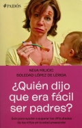 Quin dijo que era fcil ser padres? Gua para ayudar a superar las dificultades de los nios en edad preeescolar