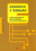 Exigencia y ternura. Cartas pedaggicas para acompaar una vida en crecimiento