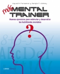 Ms Mental trainer. Nuevos ejercicios para estimular y desarrollar tus habilidades mentales