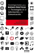 Investigaciones sobre buenas prcticas con Tecnologas de la Informacin y la Comunicacin ( TIC ).