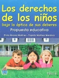 Los derechos de los nios bajo la ptica de sus deberes. Propuesta educativa.