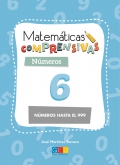 Matemticas comprensivas. Nmeros 6 nmeros hasta el 999