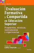 Evaluacin formativa y compartida en educacin superior. Propuestas, tcnicas, instrumentos y experiencias.