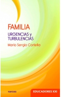 Familia. Urgencias y turbulencias