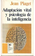 Adaptacin vital y psicologa de la inteligencia. Seleccin orgnica y fenocopia