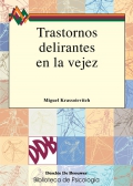 Trastornos delirantes en la vejez