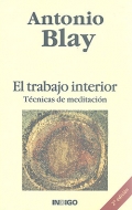 El trabajo interior. Tcnicas de meditacin.