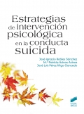 Estrategias de intervencin psicolgica en la conducta suicida.