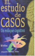 El estudio de casos. Un enfoque cognitivo.
