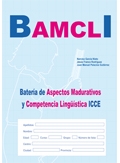 10 cuadernillos de aplicacin de BAMCLI, Batera de Aspectos Madurativos y Competencia Lingstica ICCE.