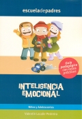 Inteligencia emocional. Nios y adolescentes. Gua psicopedaggica con casos prcticos.