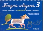 Trazos Alegres 3 . Ejercicios introductorios a las competencias de lenguaje y comunicacin.