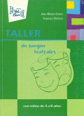 Taller de juegos teatrales. Con nios de 4 a 8 aos.