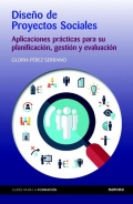 Diseo de proyectos sociales. Aplicaciones prcticas para su planificacin, gestin y evaluacin