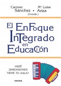 El enfoque integrado en educaci�n �Qu� dimensiones tiene tu aula?