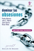 Dominar las obsesiones. Una gua para pacientes