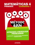 Matemticas 4. Mtodo ABN. Aprendo a resolver problemas. Cuaderno 1