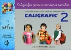 CALIGRAFIC 2. Caligrafa para aprender a escribir.